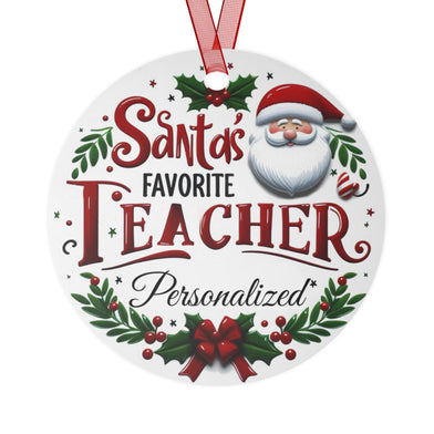 Customized Santas Favorite Teacher Metal Christmas Tree Ornament, Personalized Teacher Ornament